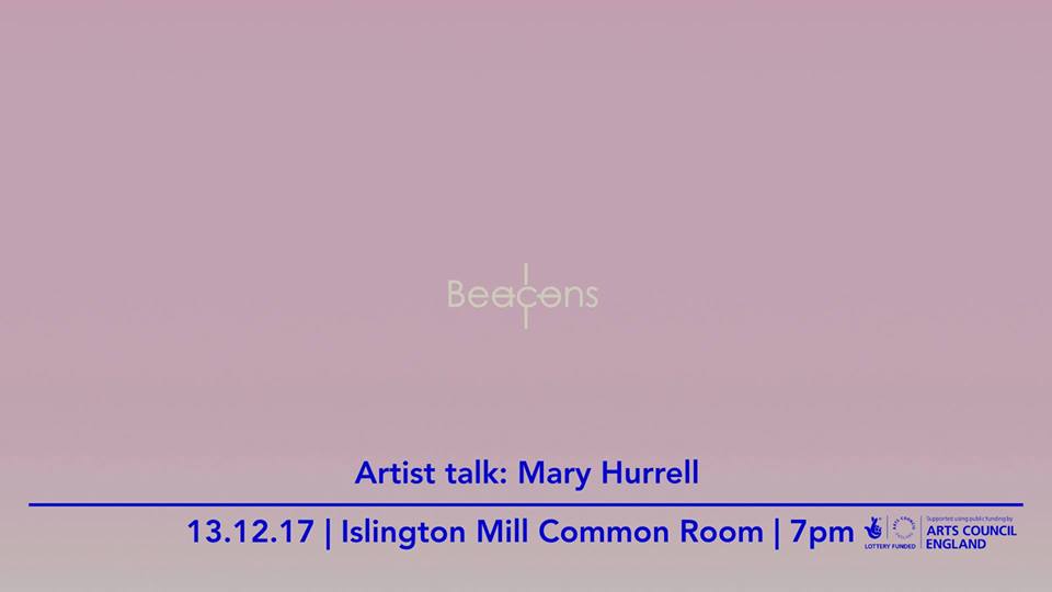 Artist Talk // Mary Hurrell