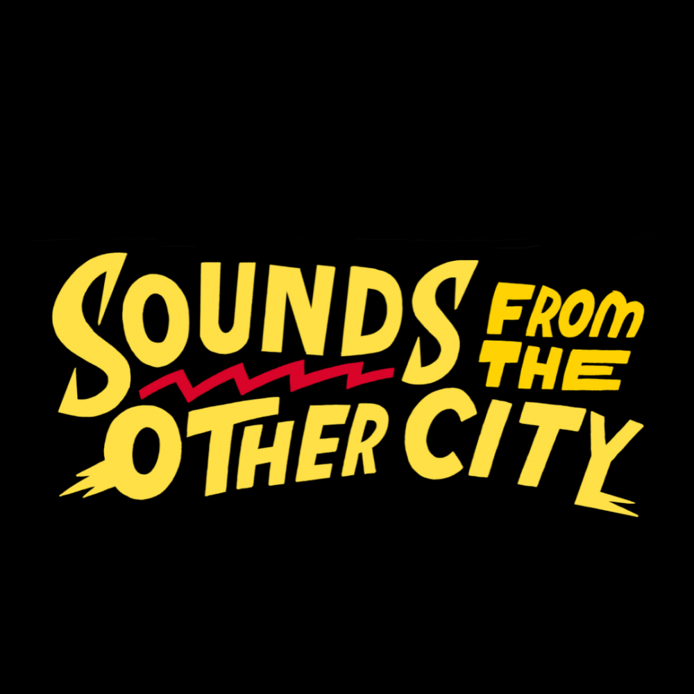 SOUNDS FROM THE OTHER CITY 2022