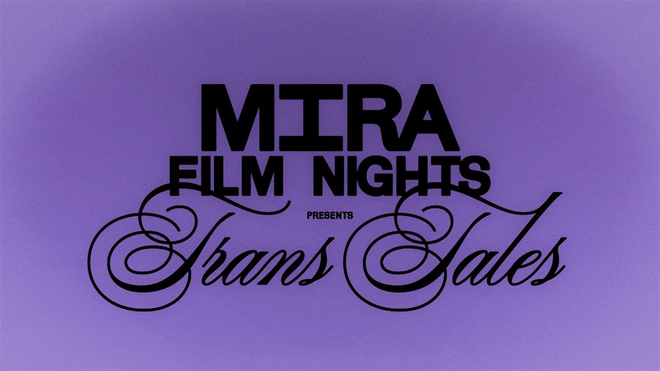 MIRA presents: Trans Tales